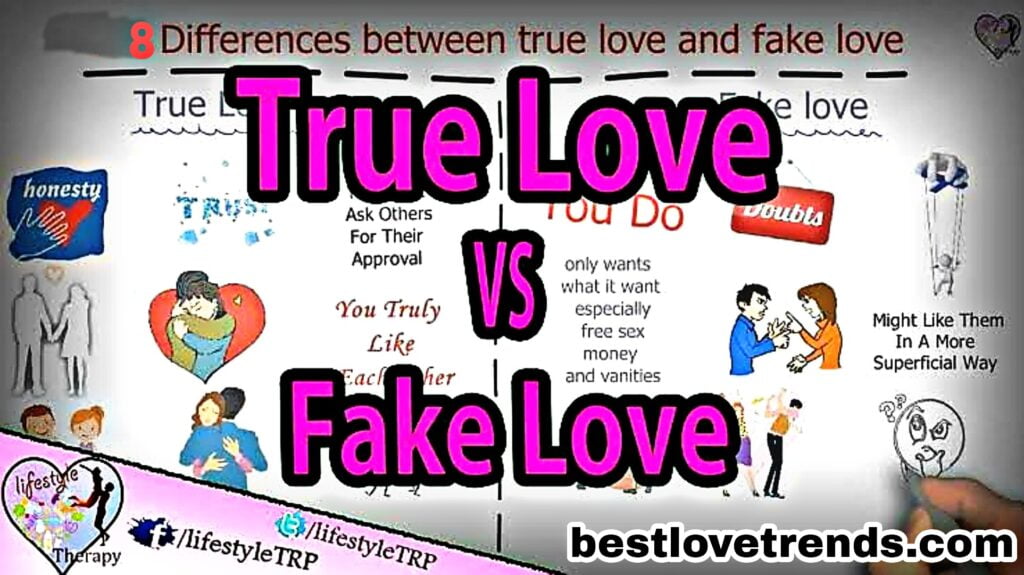 true love vs fake love