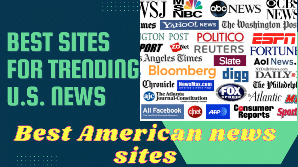 best us sites for trending news